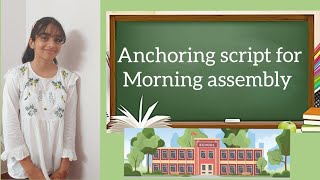 Morning assembly anchoring script  Script for the school assembly  How to conduct school assembly [upl. by Nahtanaj873]