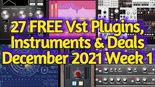 27 Best New FREE VST PLUGINS Vst Instruments SAMPLE PACKS amp Huge Deals  DECEMBER 2021 Week 1 [upl. by Annaed]