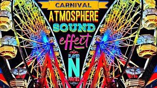 Carnival Atmosphere Sound Effects  Sound Of Fanfare Carnival  Crowd Ambience At Carnival [upl. by Eitra]