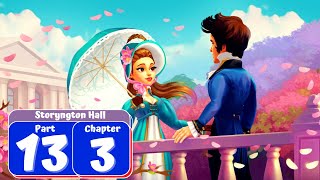 Storyngton Hall Story  Part 13  Chapter 3  Gameplay [upl. by Chaddie]