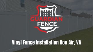 Vinyl Fence Installation Bon Air VA  Guardian Fence Company [upl. by Auburn]