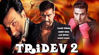 Tridev 2  Full Movie Facts  Mouni Roy  Akshay Kumar  Salman Khan  Rohit Shetty  2024 [upl. by Ahgem]