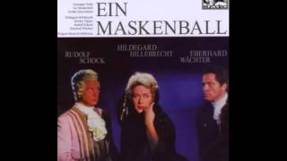 47 Verdi  Ein Maskenball QS  Schock  Hillebrecht  Wächter 432 Hz [upl. by Dosia]