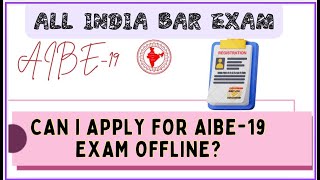 Can I Apply For AlBE 19 exam Offline BAR COUNCIL OF INDIA✅ [upl. by Alegnaed492]