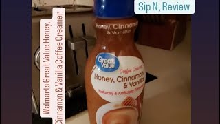 Great Value  Walmart Brand Honey Cinnamon amp Vanilla Coffee Creamer Sip NReview [upl. by Greggs]