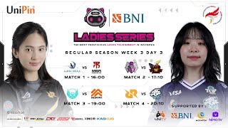 UNIPIN LADIES SERIES  REGULAR SEASON WEEK 3 DAY 3 [upl. by Eerized36]