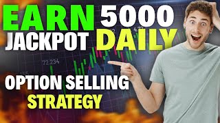 Earn ₹5000 Daily From Options Selling  Intraday Option Selling Strategy For Beginners [upl. by Gabel]