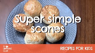 Easy Scones Recipe  Recipes for Kids  The Cooking Club [upl. by Furr]