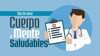 Cuerpo y mente saludable  Tips de Salud [upl. by Inglebert]