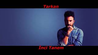 100 Tarkan  İnci Tanem Türkçe Müzik [upl. by Melanie]