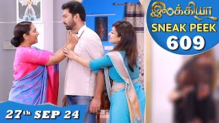 Ilakkiya Serial  EP 609 Sneak Peek  27th Sep 2024  Shambhavy  Nandan  Sushma Nair [upl. by Ratep]