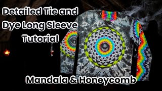 Detailed Tie and Dye Long Sleeve Tutorial Mandala amp Honeycomb Patterns [upl. by Sillig695]