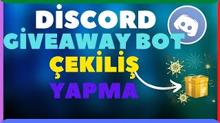 😲2 DAKİKA DA DİSCORD ÇEKİLİŞ BOTU NASIL YAPILIR 2021  Giveaway Discord Bot [upl. by Nreval]