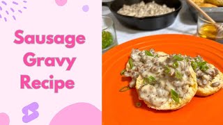 Sausage Gravy Easy Recipe  Simple Country Style Breakfast sausagegravy [upl. by Demetria]