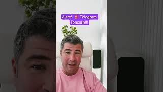 Alertă 🚨 Telegram  Toncoin [upl. by Aiblis336]