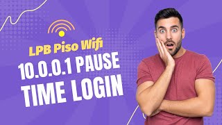 LPB Piso Wifi 10001 Pause Time Login [upl. by Eenwahs184]