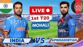 🔴 India vs Afghanistan T20 Live Match Mohali  IND vs AFG Live Score amp Commentary [upl. by Brookner]