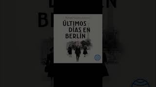 Últimos días en Berlín Finalista Premio Planeta 2021 Muestra Gratis Audiolibro [upl. by Chu]