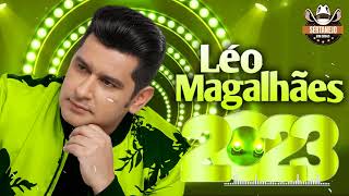 LÉO MAGALHÃES 2023  REPERTÓRIO NOVO 2023  CD NOVO  MÚSICAS NOVAS [upl. by Mairim]