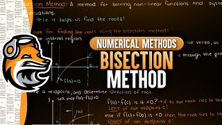 Bisection Method  Numerical Methods [upl. by Sidnak]