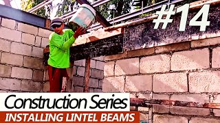 COMPLETE LINTEL BEAM INSTALLATION Guide A Step by Step House Construction Series [upl. by Hammock]