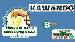 🔵KAWANDO 🔵 EL HADJI MOUSTAPHA SYLLA Hafizahoullah  Le guide spirituel de Taiba MARSASSOUM [upl. by Vivyan]