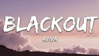 AViVA  Blackout Lyrics [upl. by Edric]