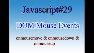 onmousemove amp onmousedown amp onmouseup [upl. by Eesdnil]