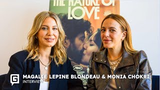 Magalie Lépine Blondeau and Monia Chokri on Nature of Love  Interview [upl. by Anihs]