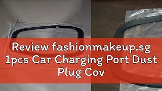 Review fashionmakeupsg 1pcs Car Charging Port Dust Plug Cover For BYD EV Atto 3 Yuan Plus Rubber S [upl. by Gawain]