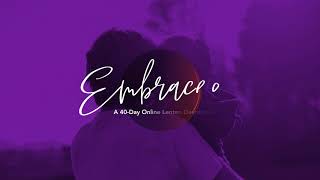 Embraced A 40Day Online Lenten Devotional [upl. by Torrie]