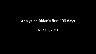 Analyzing Biden’s first 100 days [upl. by Barbra629]