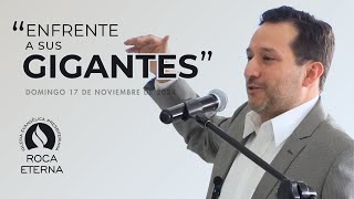 Enfrente a sus GIGANTES │ Roca Eterna │ Domingo 17 de Noviembre 2024 [upl. by Sreip240]