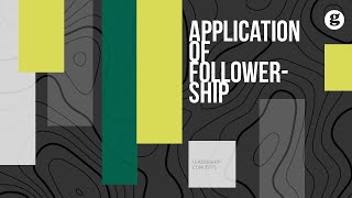 Application of Followership [upl. by Mundy974]