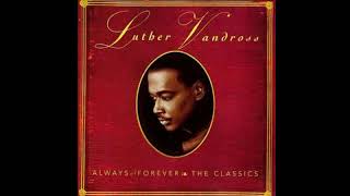 Luther Vandross  Knocks Me off My Feet [upl. by Noletta]