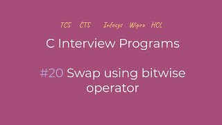 Swap using bitwise operators  C Interview Programs  Logic First Tamil [upl. by Ainirtac]