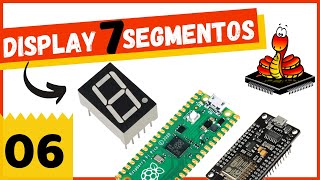 Programar Raspberry Pi Pico Display de 7 Segmentos 🍓 Curso MicroPython ESP8266  006 [upl. by Crispen671]