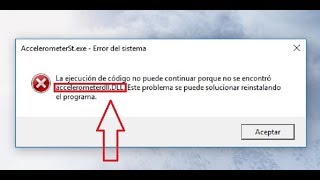 💻🔨 Como SOLUCIONAR ERROR ACCELEROMETERSTEXE En Windows 10 8 y 7 En ESPAÑOL 😎 [upl. by Brozak893]