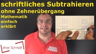 schriftliches Subtrahieren ohne Zehnerübergang  Mathematik  einfach erklärt  Lehrerschmidt [upl. by Llezom]