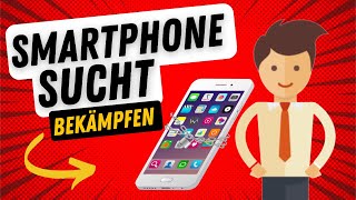 Smartphone Sucht bekämpfen 7 Strategien gegen ständige Ablenkung 📱❌ [upl. by Seta]