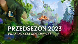 Prezentacja przedsezonu 2023  Rozgrywka — League of Legends [upl. by Haroldson]