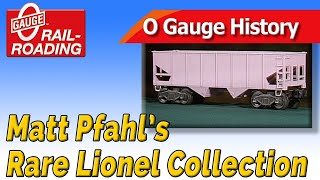 Matt Pfahls Rare Lionel Collection [upl. by Milty]