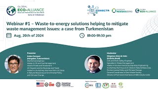 Wastetoenergy solutions helping to mitigate waste management issues a case from Turkmenistan [upl. by Supmart]