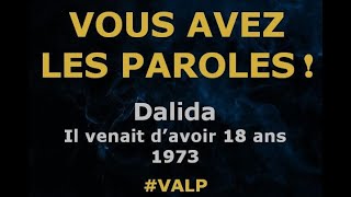 Dalida  Il venait davoir 18 ans  Paroles lyrics  VALP [upl. by Irita947]