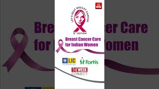 Dr Vinod Raina Fortis Gurgaon on Breast Cancer Care for Indian Women  THE WEEK [upl. by Innis]