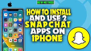 How to install and use 2 Snapchat apps on iPhone 2023 [upl. by Affrica]