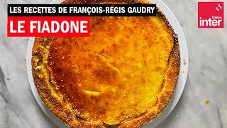 Direction la Corse avec le fiadone  Les recettes de FrançoisRégis Gaudry [upl. by Mcneely]