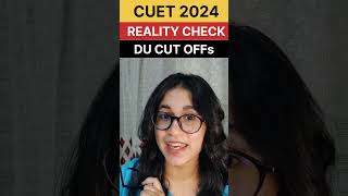 BREAKING NEWS 😱😱 CUET 2024 Reality check of DU Cut offs  Important [upl. by Vasos]