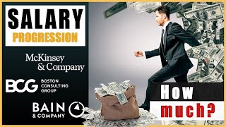 Pay and salary progression at McKinsey BCG and Bain  Best Consulting Interview Preparation [upl. by Reld419]