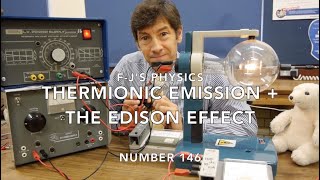 Thermionic Emission and the Edison Effect  Teltron Planar Diode Tube  FJs Physics  Video 146 [upl. by Ahgiel]